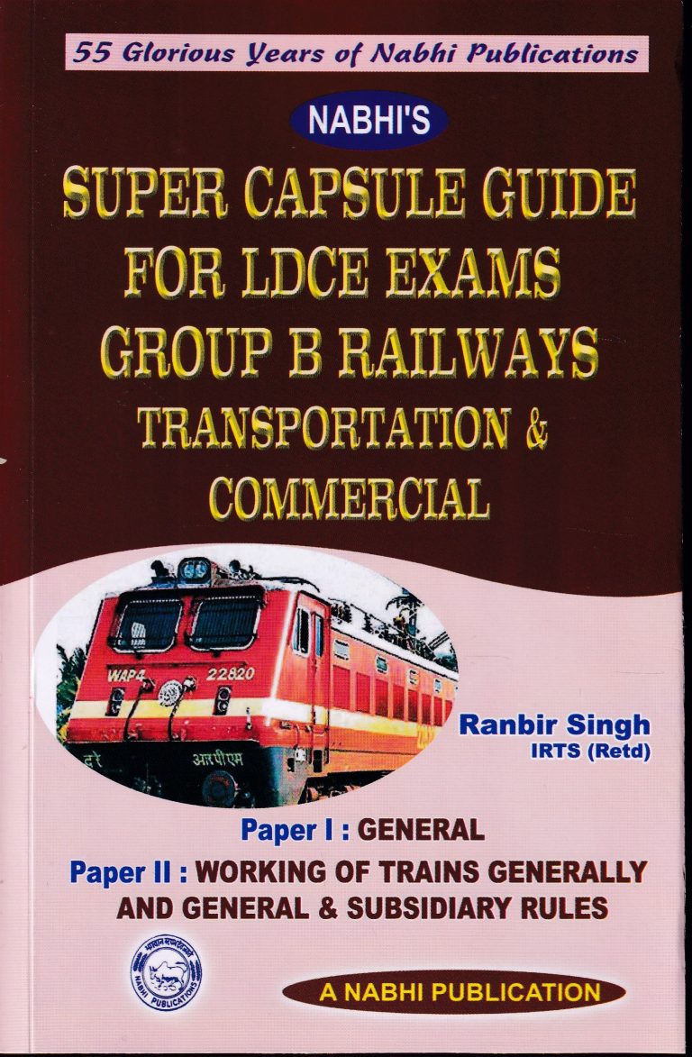 Super Capsule Guide For LDCE Exams Group B Railways Transportation And ...