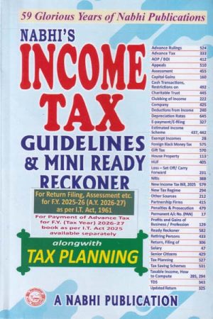 Income Tax Guidelines and Mini Ready Reckoner 2025-26 and 2026-27 Alongwith Tax Planning